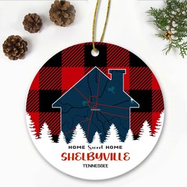 Home Sweet Home Shelbyville Tennessee Ornament Map City, State - Shelbyville Ornament New Home - Home Housewarming Gift Christmas Holiday Ornament 3 Inch Plastic