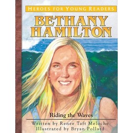 Bethany Hamilton: Riding the Waves