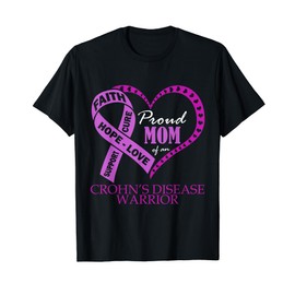 Proud Mom Of A Crohn's Disease Warrior T-Shirt