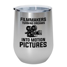 Filmmaker Silver Edition Wine Tumbler 12oz - Filmmakers Turning dreams - Filmmaker Gifts Camera Lens Cut Prop Director Movie Film Scriptwriter