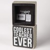 Box Sign, Coolest Teacher
