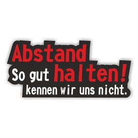 Folien-Zentrum - Abstand Halten so gut kennen wir Uns Nicht 13 x 6 cm - Sticker Car Tuning - OEM & JDM Sticker - Funny Sayings - Sticker Bomb - Decal Funny Film - Made in Germany