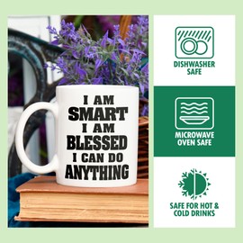 HALAM DECOR I am smart, I am blessed, I can do anything inspirational Premium Cup 11oz White Mug