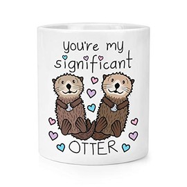 You're My Significant Otter Makeup Brush Pencil Pot