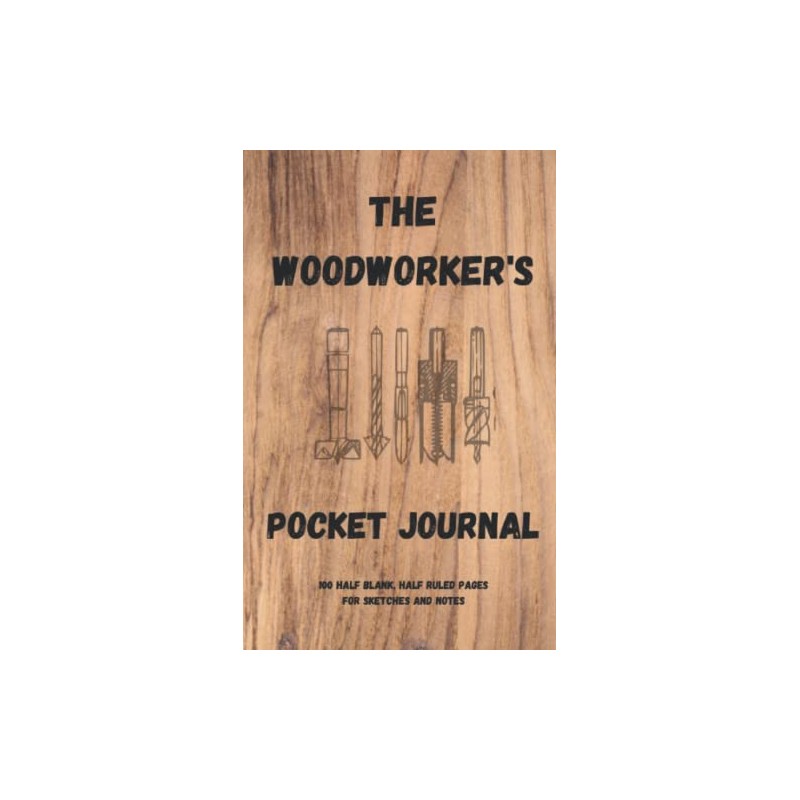 The Woodworker's Pocket Journal