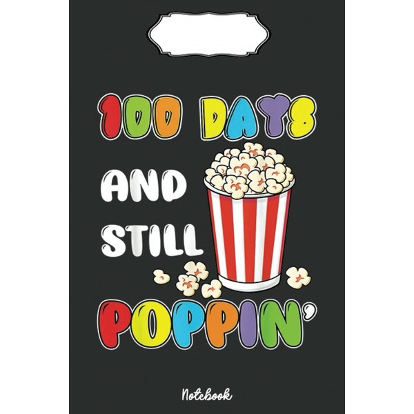 100 Days And Still Poppin Popcorn 100th Day Boys Girls