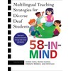 58-IN-MIND: Multilingual Teaching Strategies for Diverse Deaf Students