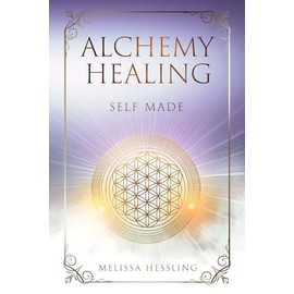 Alchemy Healing: Self Made