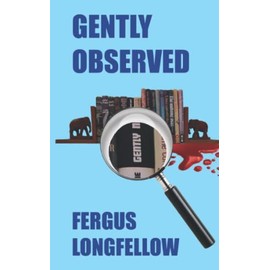 Gently Observed: An Uncritical Reading of the George Gently Crime Novels of Alan Hunter