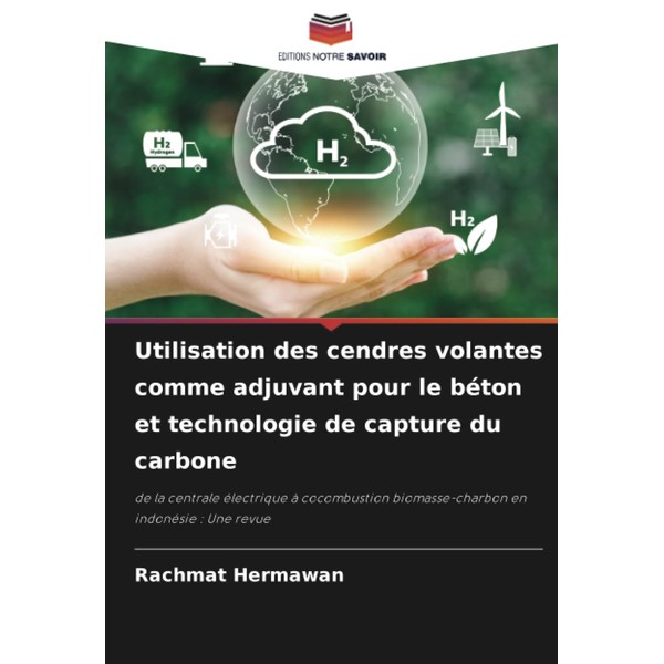 Utilisation des cendres volantes comme adjuvant pour le béton et