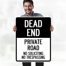 Dead End Private Road No Soliciting No Trespassing Sign, 24"x30" .063 Aluminum, Indoor/Outdoor Use, USA MADE By My Sign Center