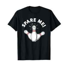 Cute Bowling Shirt For Kids Boys Or Girls - Spare Me T-Shirt