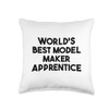 World's Best Model Maker Apprentice Throw Pillow