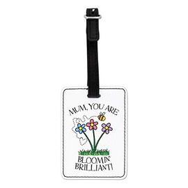 Gift Base Mum You are Bloomin Brilliant Visual Luggage Tag with Black Strap