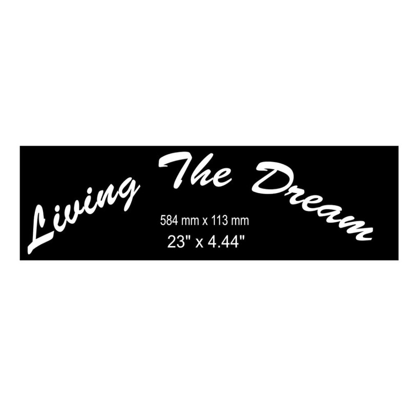 Living The Dream Curved Truck Window Sticker