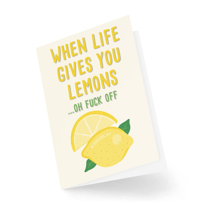 Funny Greeting Cards | When Life Gives You Lemons Oh