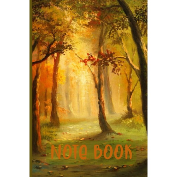 Note Book: Sunrise Through a Wood Notebook.6 x 9 inches