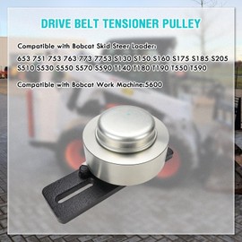 SHUNTALL Drive Belt Tensioner Pulley Compatible with Bobcat Skid Steer Loader 653 751 753 763 773 7753 S130 S150 S160 S175 S185 S205 S510 S530 T140 T180 T190 Replace 6735884 6711698 6668114 6704391