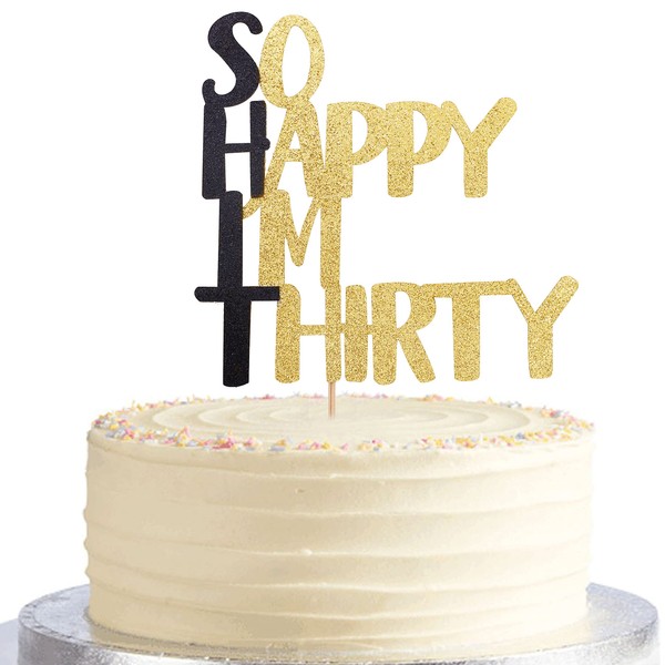 Decoración para tarta con texto en inglés "So Happy I'm Thirty" para 30 cumpleaños, fabulosa decoración para tartas de cumpleaños, decoración para fiestas de cumpleaños 30 (un lado)
