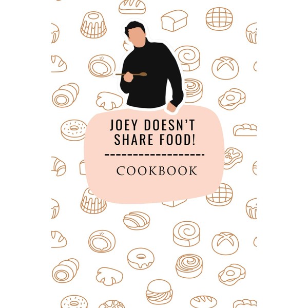 Joey Doesn't Share Food Notebook