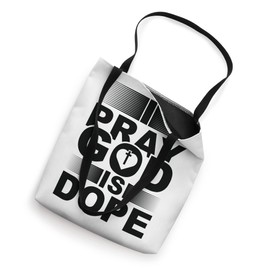 Pray God Is Dope Cross Jesus Christian Men Women Christians Tote Bag