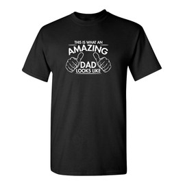This is What an Amazin Dad Looks Like Fathers Day Humor Sarcastic M Black