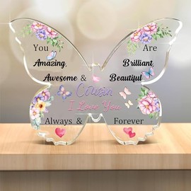 Cousin Acrylic Plaque Ornaments Butterfly Women Birthday Gifts Desk Sign Appreciate Christmas Home Decoration Graduation Awesome Reminder Family Day My Girl I Love You Keepsakes Flowers