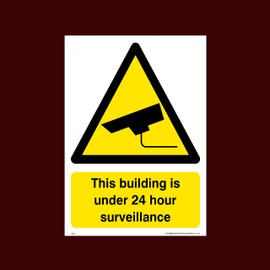 This building is under 24 hour surveillance Plastic Sign with 4 Pre-Drilled Holes (S29) - CCTV, Security, Warning, Alarmed, Surveillance, Camera, Dogs, Premises