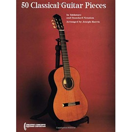 50 Classical Guitar Pieces - In Tablature and Standard Notation