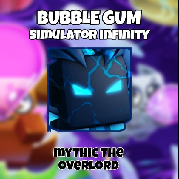 Bubble Gum Simulator Infinity Mythic The Overlord - Bubble Gum