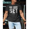 One More Set Gym T-Shirt Motivational Men's Workout and Exercise