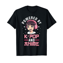 Powered by K-pop and Anime Kpop Merch Merchandise Gift T-Shirt
