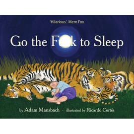 Go the F**k to Sleep: One of Reader's Digest's '25 Funniest Books of All Time'
