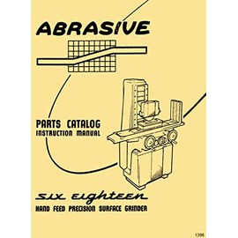 Abrasive Landis 618 Surface Grinder Owner Operator Instruction Parts Manual