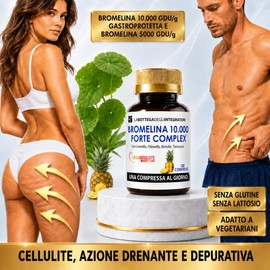 BROMELINA 10.000 GDU/g GASTROPROTETTA CON BROMELINA 5000 GDU/g CENTELLA PILOSELLA BETULLA TARASSACO | INTEGRATORE CELLULITE E DRENANTE 100 COMPRESSE 1 AL GIORNO