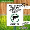 We Support Your 2Nd Amendment Right Carry On Sign, 18x24