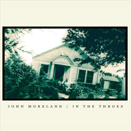 JOHN MORELAND IN THE THROES NEW LP