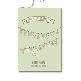 "Our NICU Journey" [Hardcover] - The Daily Tracking Journal for NICU Babies - Ideal for All Babies in The Hospital - Perfect for Preemies