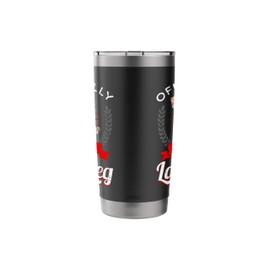Officially On My Last Leg Broken Bones Injury Recovery Gift Stainless Steel Insulated Tumbler