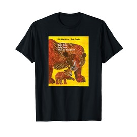 Eric Carle Baby Bear, Baby Bear What Do You See? Book Cover T-Shirt