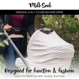 Milk Snob Original 5-in-1 Cover - Added Privacy for Breastfeeding, Baby Car Seat, Carrier, Stroller, High Chair, Shopping Cart, Lounger Canopy - Newborn Essentials, Nursing Top, Heather Gray Stripe