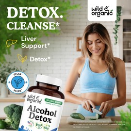 Wild & Organic Alcohol Detox Capsules - Liver & Kidney Support Formula - Anti Alcohol Supplement with Milk Thistle, Dandelion Root & Chanca Piedra - Vegan, No Fillers, Non-GMO - 180 Count