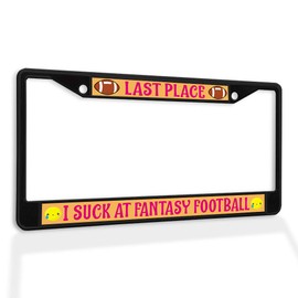 Metal Insert License Plate Frame Last Place I Suck at Fantasy Football Weatherproof Car Accessories Black 2 Holes Solid Insert