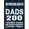 Wordsearch for DADS Large Print: Perfect Father's Day Gift with