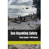 Sea Kayaking Safety: Premium Edition