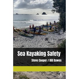 Sea Kayaking Safety: Premium Edition