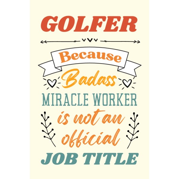 Golfer Gifts: An Appreciation and Thank You Gift, Blank Notebook