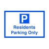 Residents parking only - Safety sign - 1.2mm Rigid plastic