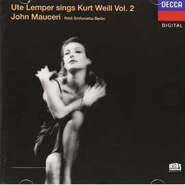 Ute Lemper Sings Weill, Vol.2