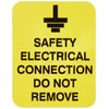 Caledonia Signs 59816 Safety Electrical Connection Do Not Remove Label,